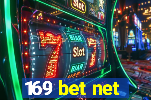 169 bet net